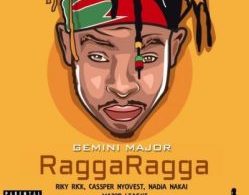 Download Mp3: Gemini Major – Ragga Ragga