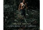 Lungelo Manzi – Mister Mister Ft. MJ Summers Mp3 download