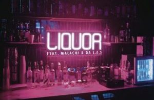 DJ Capital - Liquor ft. Malachi & Da LES Mp3