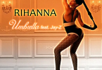 Rihanna – Umbrella ft. Jay Z