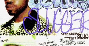 Download Kevin Abstract Ft $NOT & slowthai Slugger MP3 Download