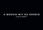 A Boogie Wit Da Hoodie – Gyalis (Remix)