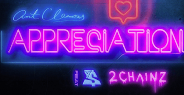 Download Ant Clemons Ft 2 Chainz & Ty Dolla $ign Appreciation MP3 Download