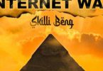 Download Skillibeng Internet War MP3 Download