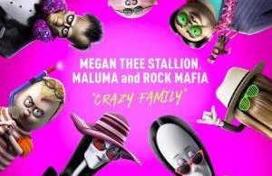 Download Megan Thee Stallion Crazy Family Ft Maluma & Rock Mafia MP3 Download
