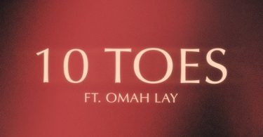 Download King Promise Ft Omah Lay 10 Toes MP3 Download