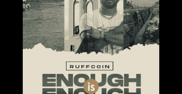 Download Ruffcoin Enough is Enough MP3 Download