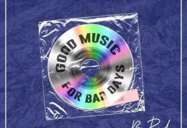 EP: B-Red – Good Music for Bad Days