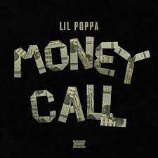 Download Lil Poppa Money Call MP3 Download